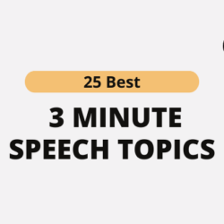 3 Minute Speech Topics