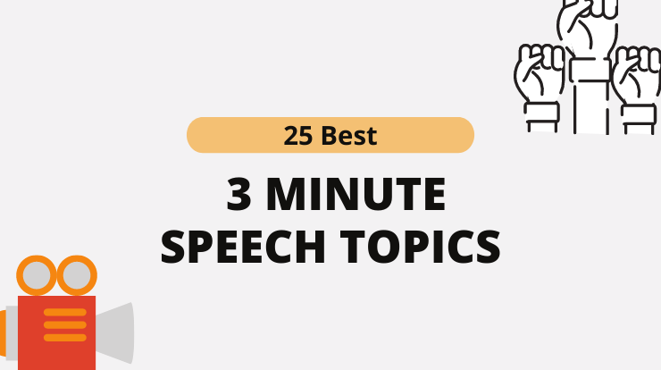 25 Best 3 Minute Speech Topics - Tech Blog