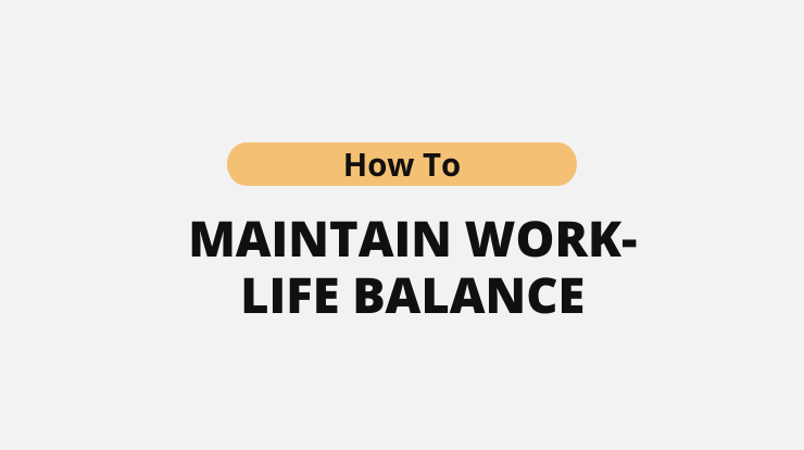 maintain-work-life-balance