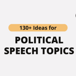 Political Speech Topics