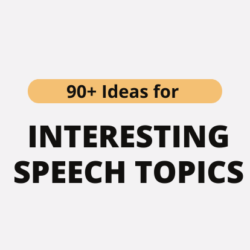 Interesting Speech Topics