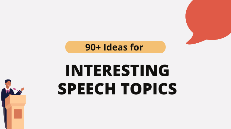 some interesting topics for speech